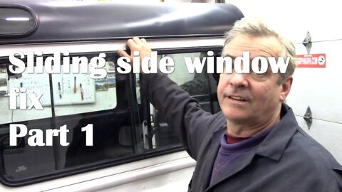 From October 2021 Re sealing a sliding side window PART 1 Removal