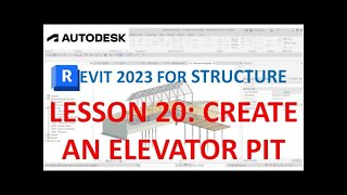 REVIT 2023 STRUCTURE: LESSON 20 - CREATE AN ELEVATOR PIT