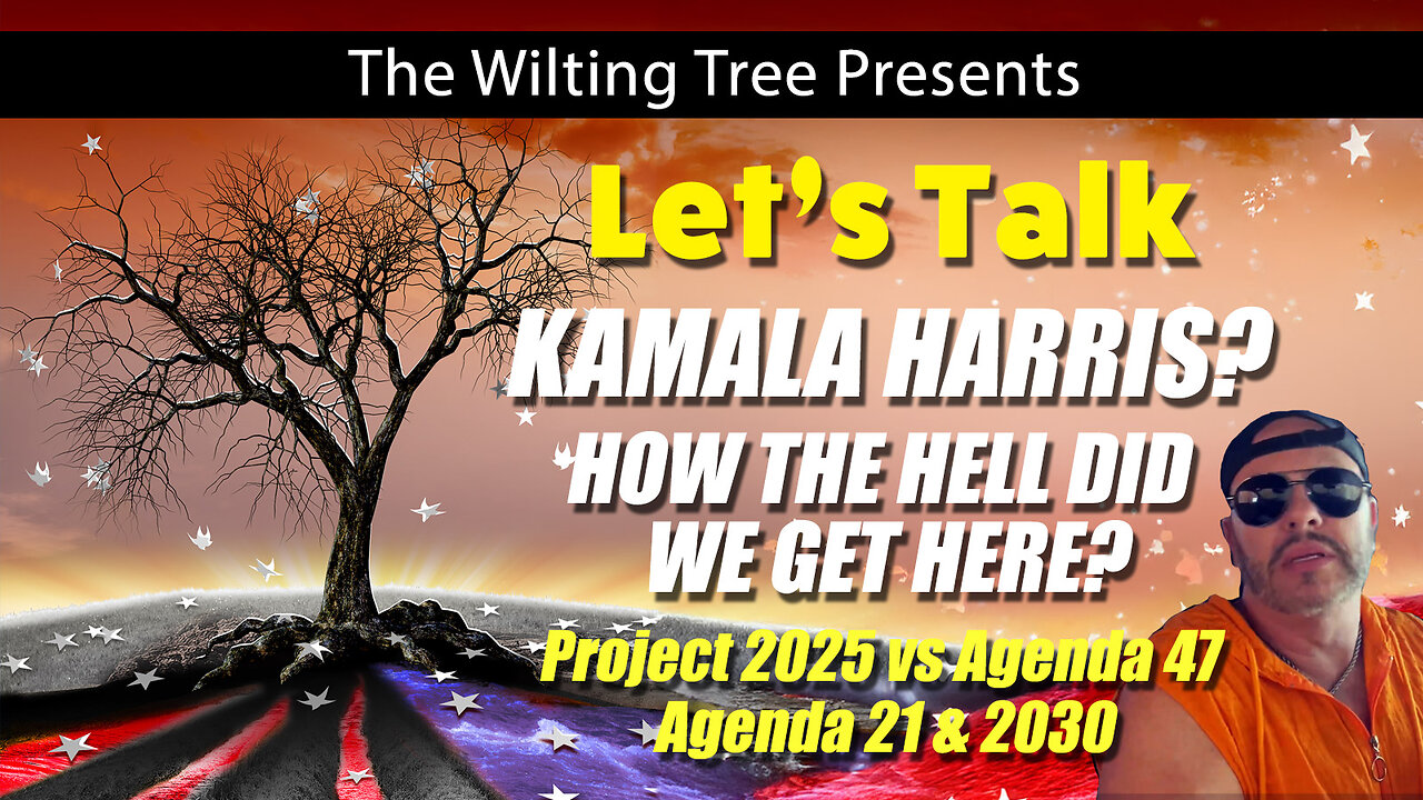 Let's Talk - Kamala: How the Hell Did We Get Here? - The Wilting Tree