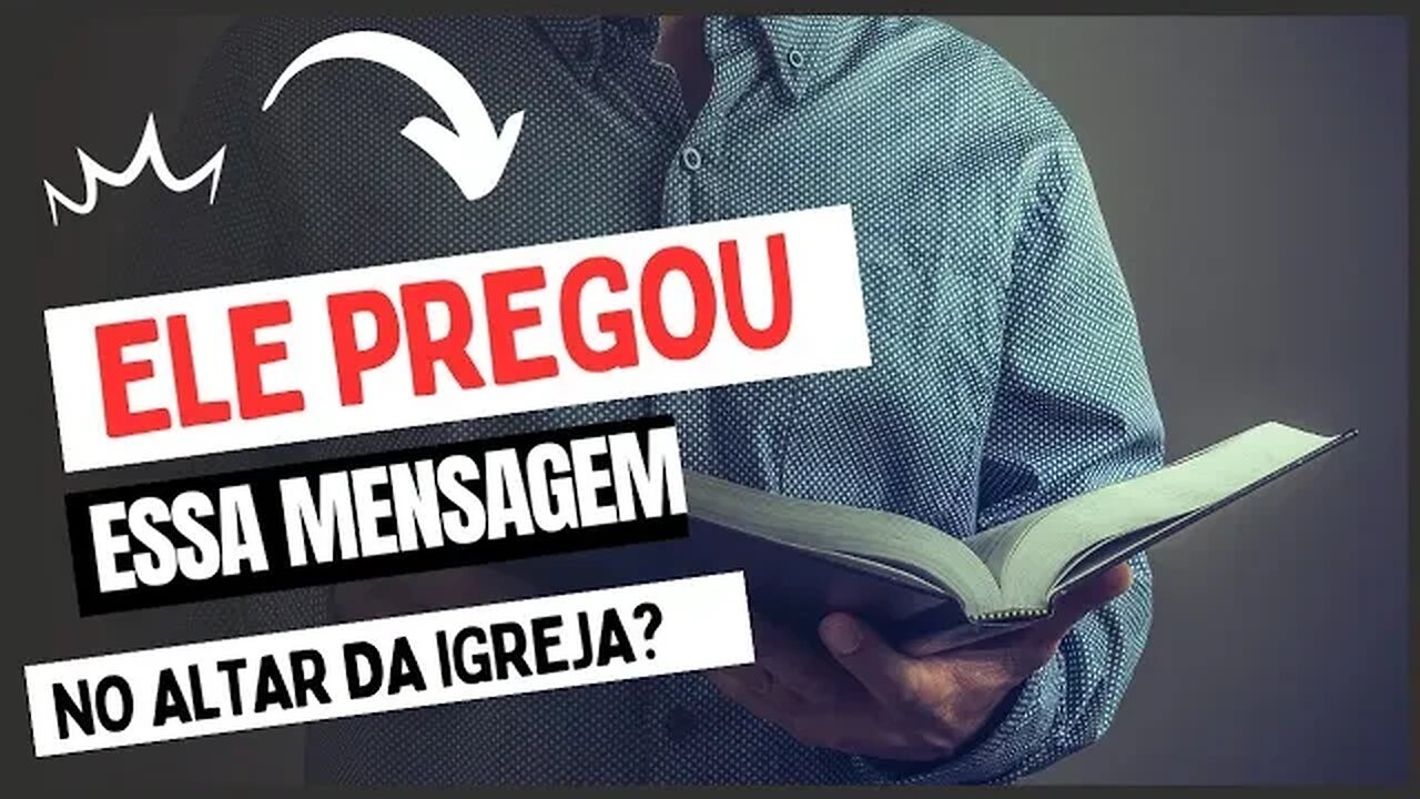 OLHA O QUE ESSE PASTOR TEVE A CORAGEM DE PREGAR NO ALTAR DA IGREJA