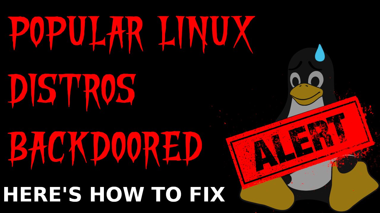 Linux Backdoor Found in XZ Utils Used by Most Distros | Are You Affected?