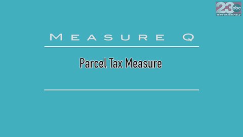 Measure Q: Parcel Tax Measure