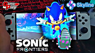 SONIC FRONTIERS: Game play no Skyline emulator Switch Android: SD888+/8GB