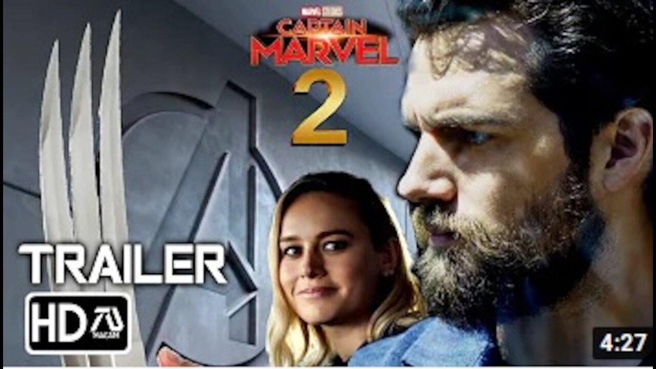 Captain Marvel 2 (2023) Trailer #2 "Wolverine" - Brie Larson, Henry Cavill (Fan Made) MCU Movie