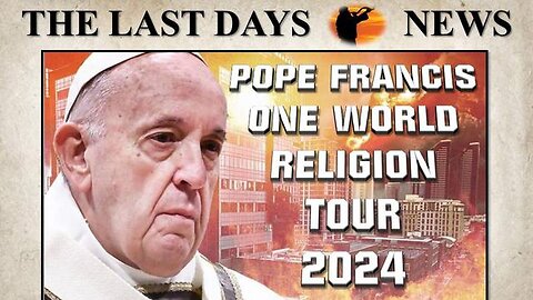 It's Official! Pope Francis Reveals Plans For "One World Religion" (2024)