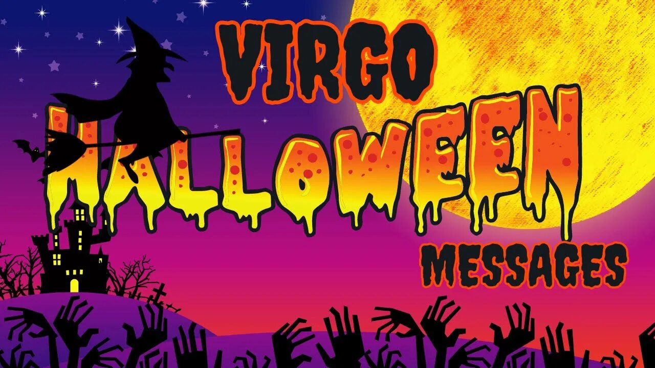 #Virgo What Tricks Or Treats Await You This Halloween Season #tarotreading #halloween