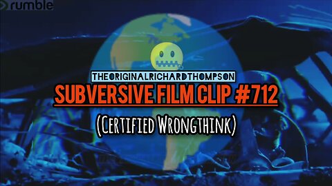 SUBVERSIVE FILM CLIP #712