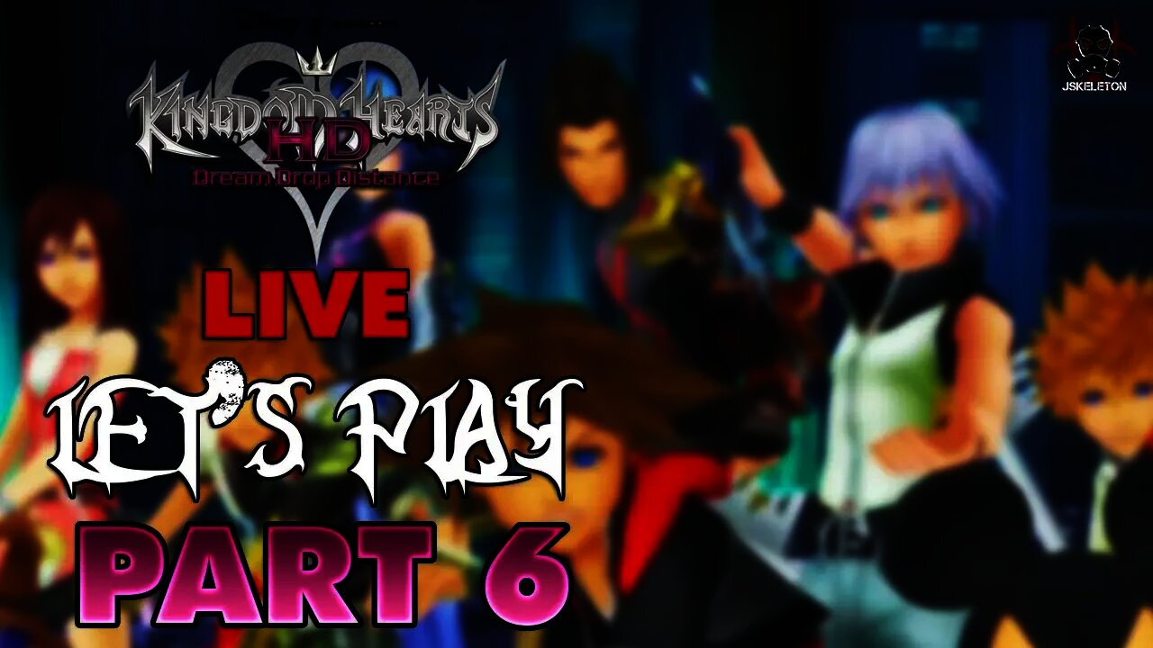 Kingdom Hearts Dream Drop Distance HD - LIVE Let's Play/Walkthrough Pt 6 - The World That Never Was