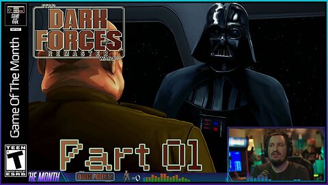 Game Of The Month | Star Wars: Dark Forces Remastered - Part 01