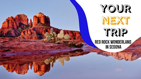 Red Rock Wonderland in Sedona