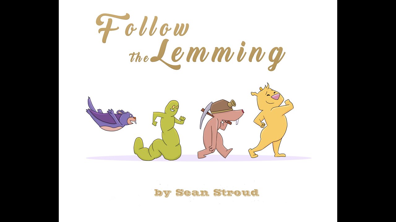 Follow the Lemming