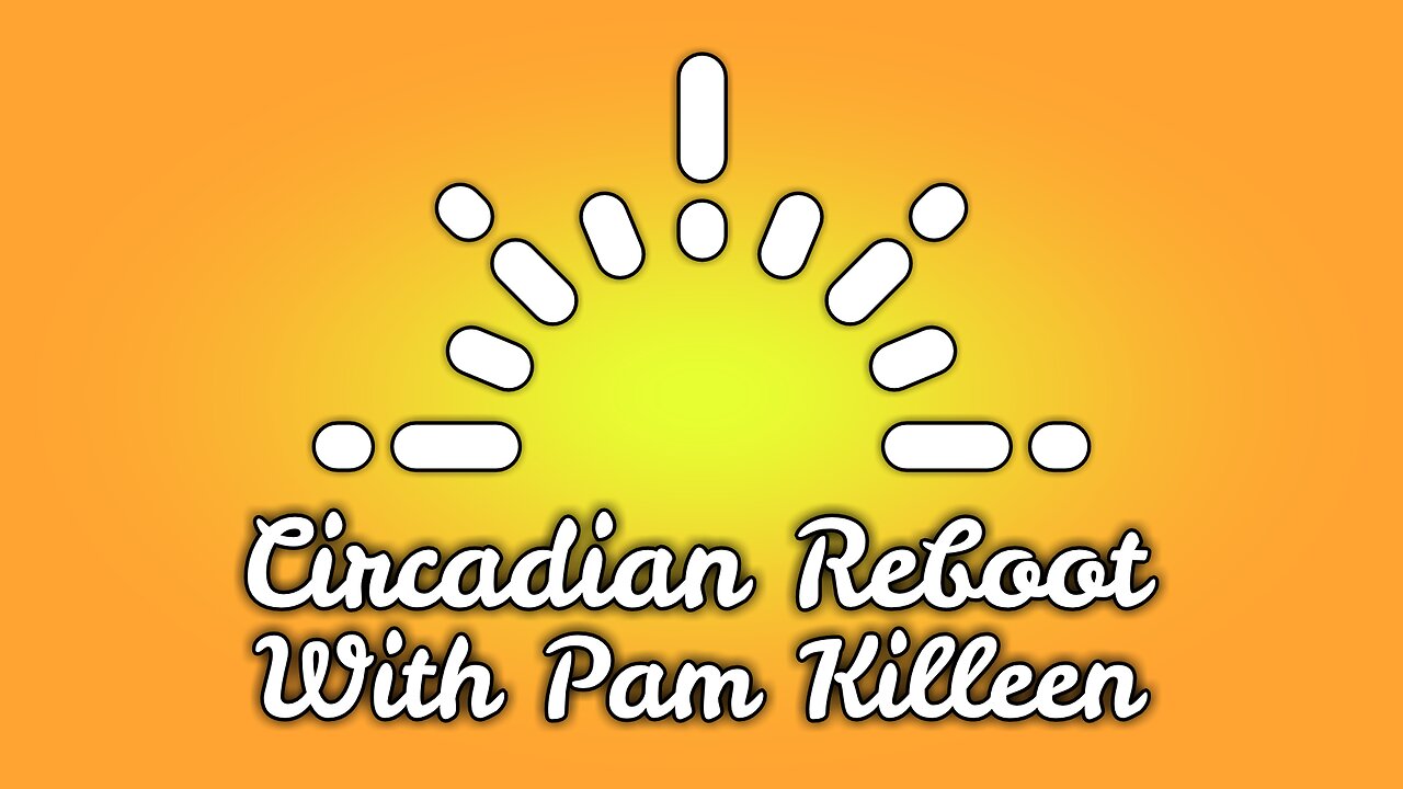 Circadian Reboot - E1 Introduction to Circadian Reboot with Pam and Zee - Part 1