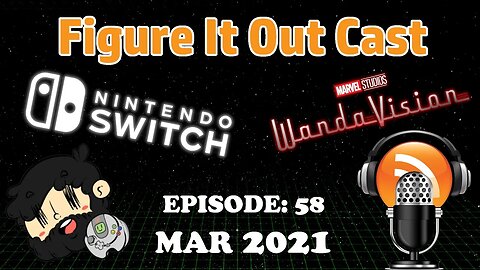 FigureItOutcast - March 2021! - Adam Koralik