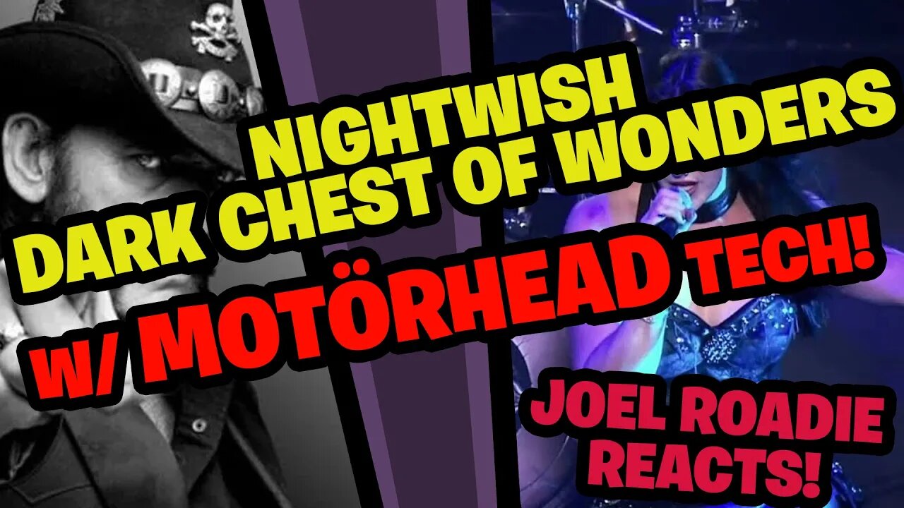 What does a Motörhead Roadie think of NIGHTWISH Dark Chest Of Wonders Live At Wacken 2013?