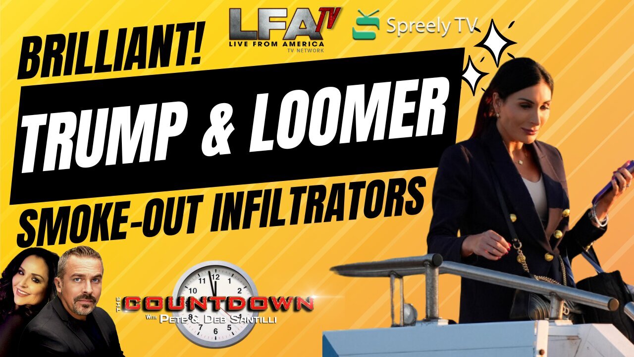 TRUMP & LAURA LOOMER BRILLIANTLY EXPOSING DEEP STATE INFILTRATORS[The Pete Santilli Show #4227-8AM]