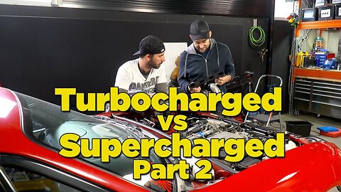 Turbocharged vs. Supercharged - Part 2