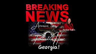 Breaking News! America 1st Patriot Hour: Georgia Election Integrity