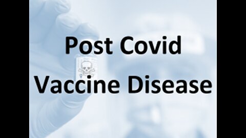 Post Covid Vaccine Illness