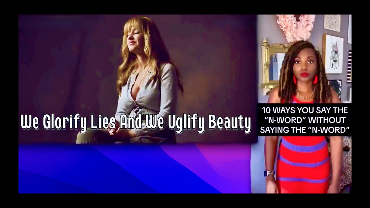 Black Queen Lectures Whites on N Word Jewish Princess Says Ugliness Is Beautiful And Glorifies Lies