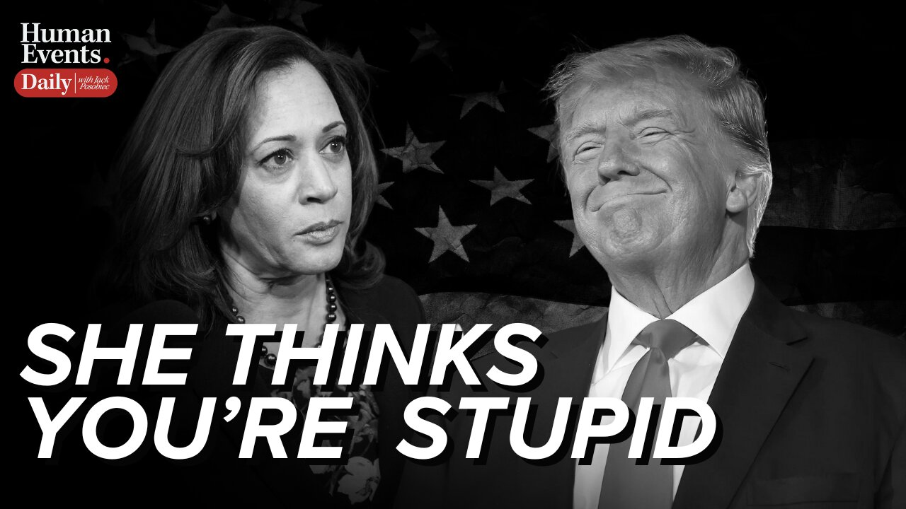 Kamala Harris Thinks You're STUPID