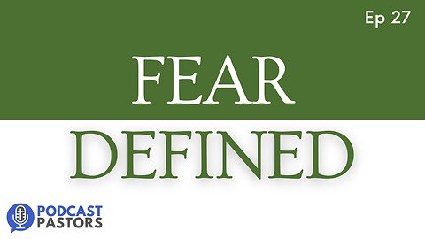 Fear Defined