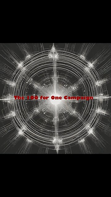 The 100 For One Campaign