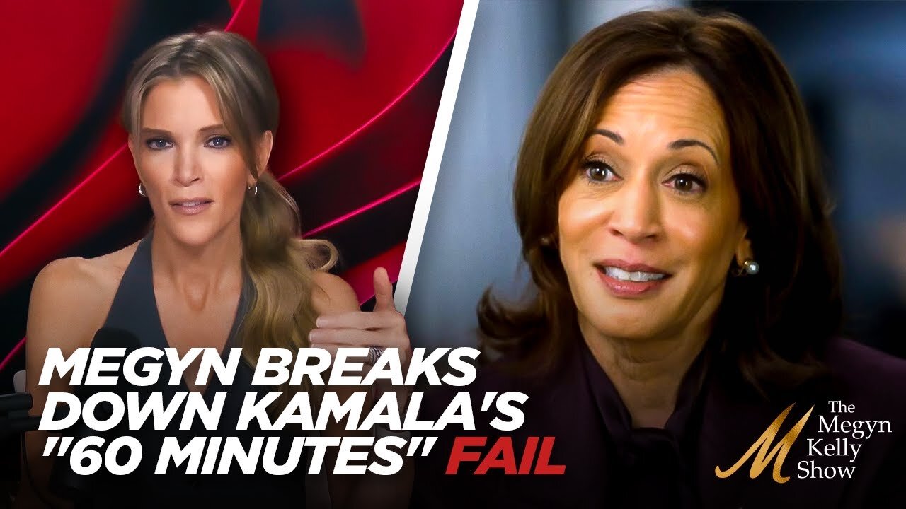 Megyn Kelly Unloads on Kamala Harris Terrible "60 Minutes" Interview & Incoherent Answers!