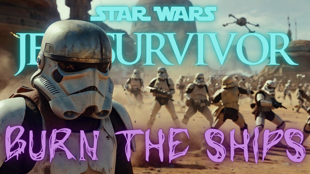 😈 STAR WARS JEDI SURVIVOR - IT'S TIME TO BURN THE SHIPS