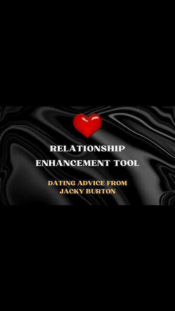Relationship Enhancement Tool - Love & Relationship