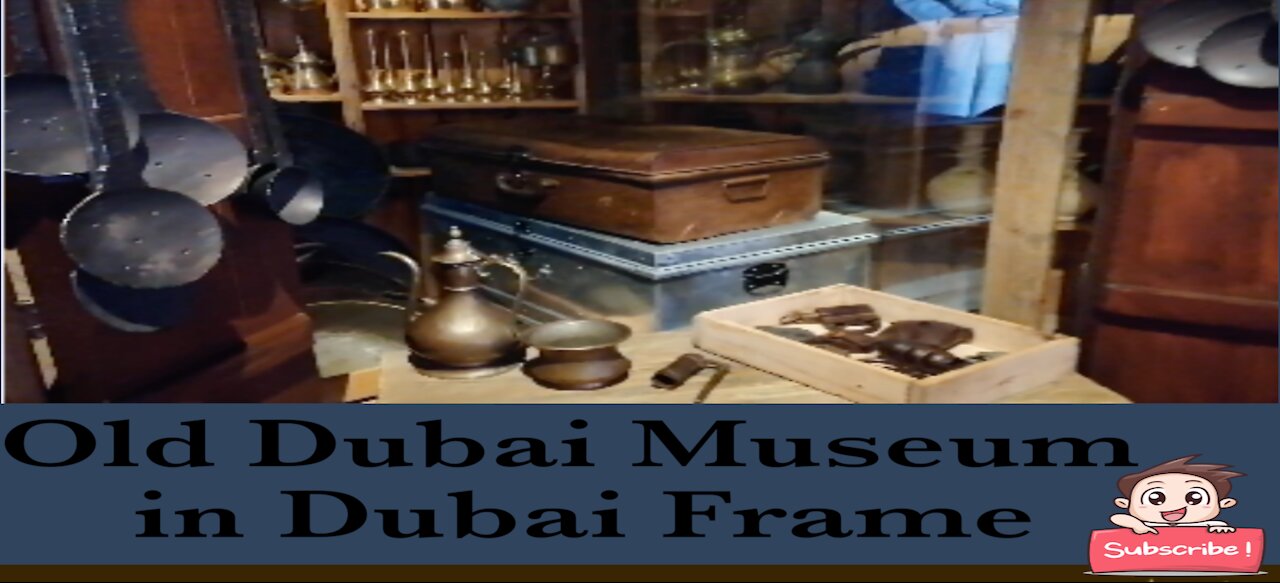 Old Dubai Museum in Dubai Frame