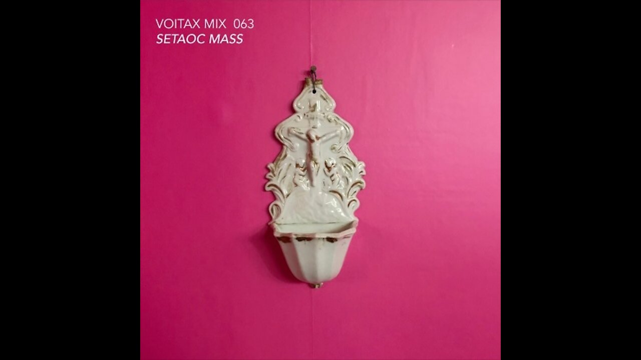 Setaoc Mass @ VOITAX MIX #063