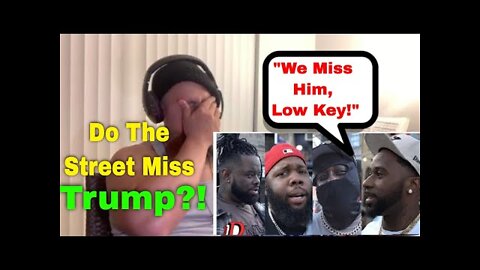 The Streets Miss Trump Reaction!