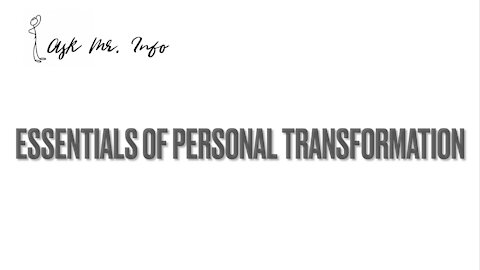 Essentials of Personal Transformation