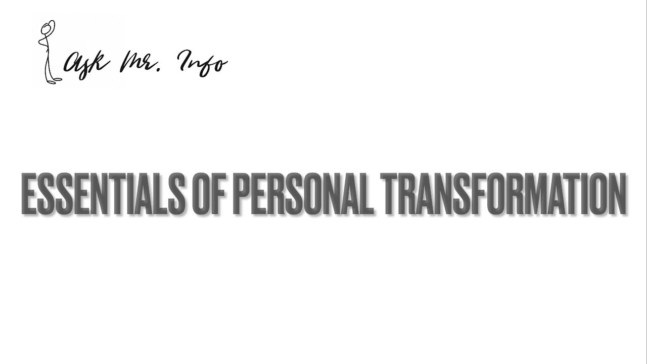 Essentials of Personal Transformation