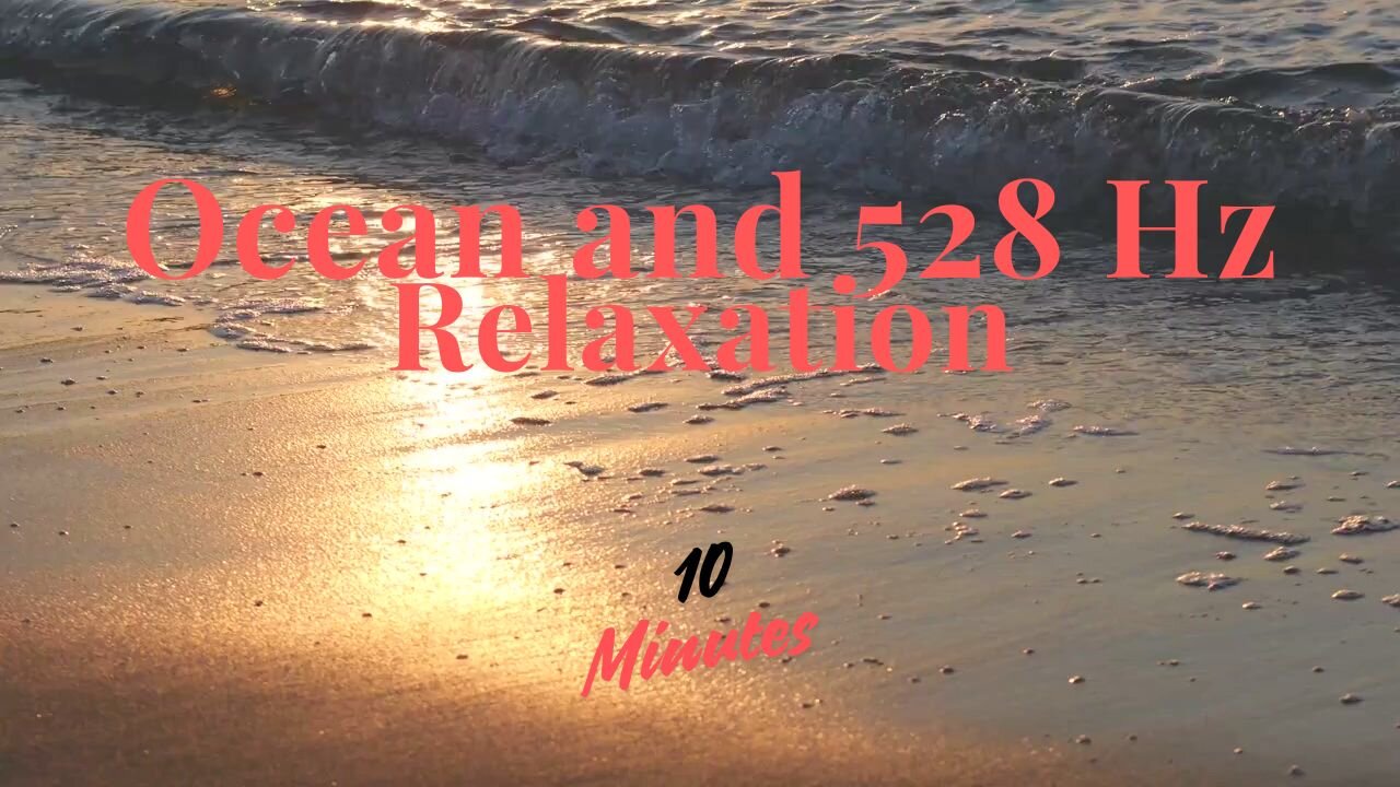 10 Mins Tranquil Waters & 528 Hz: Ultimate Relaxation and Healing through Soothing Soundscapes