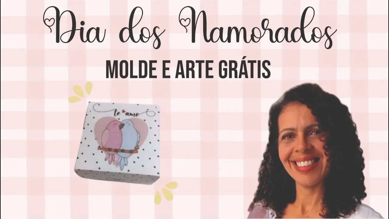 CAIXINHA DIA DOS NAMORADOS - FAÇA SEU DO DOWNLOAD GRATIS NO LINK ABAIXO.