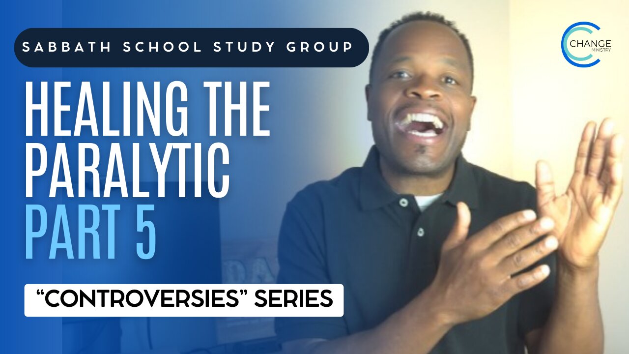 Healing a Paralytic (Mark 2) Sabbath School Lesson Study Group w/ Chris Bailey III