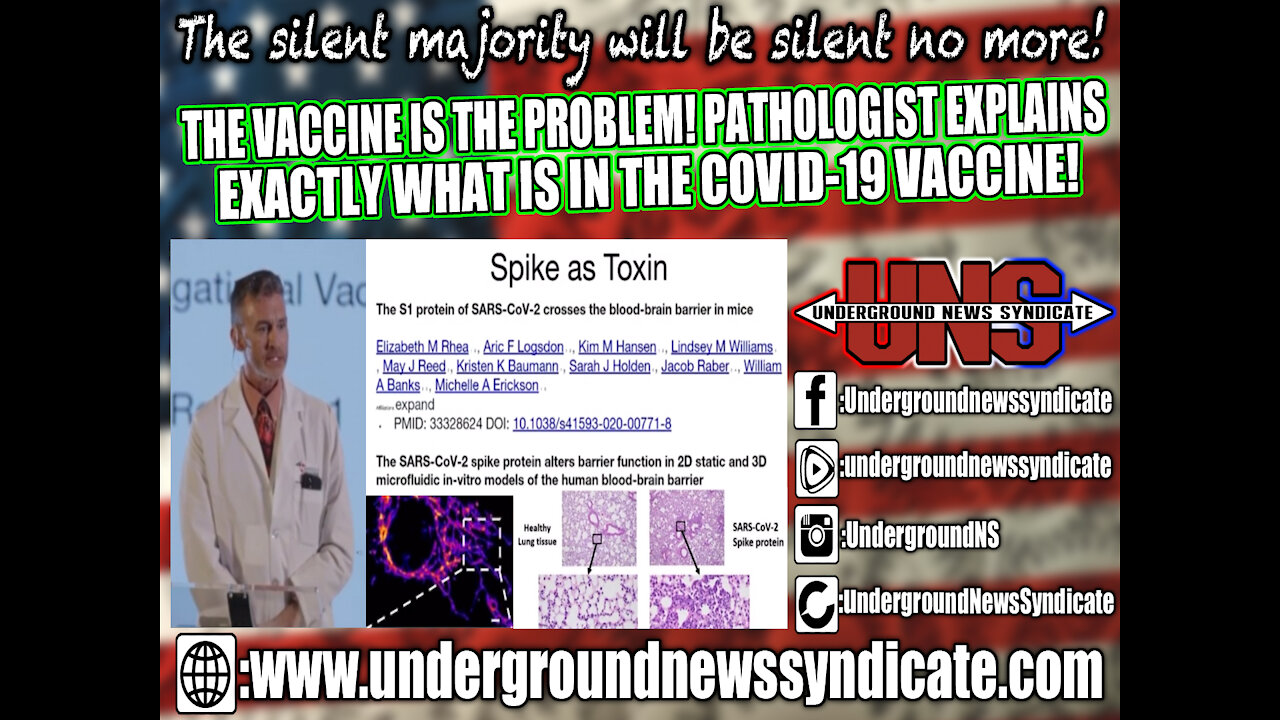 THE VACCINE IS THE PROBLEM! PATHOLOGIST EXPLAINS EXACTLY WHAT IS IN THE COVID-19 VACCINE!
