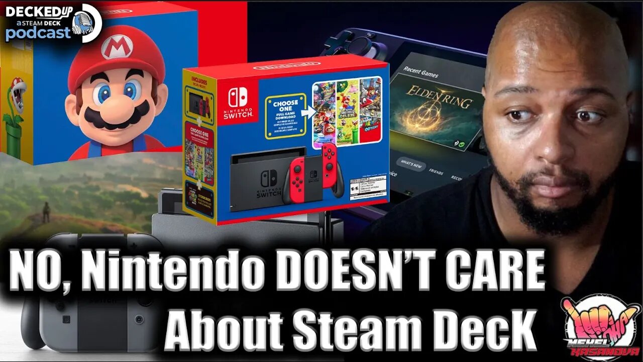 Why Steam Deck Creators CLICKBAIT, Nintendo DOESN'T CARE about Steam Deck, & MORE! | Decked UP Ep 23