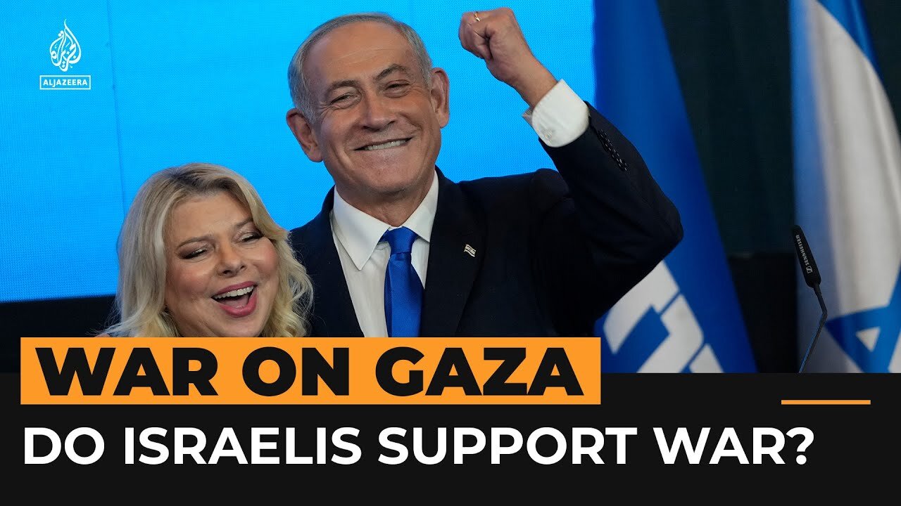 Israeli society still supports Netanyahu and his war on Palestinians | Al Jazeera Newsfeed
