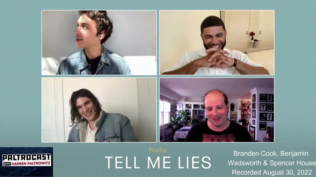 Branden Cook, Benjamin Wadsworth & Spencer House ("Tell Me Lies") interview with Darren Paltrowitz