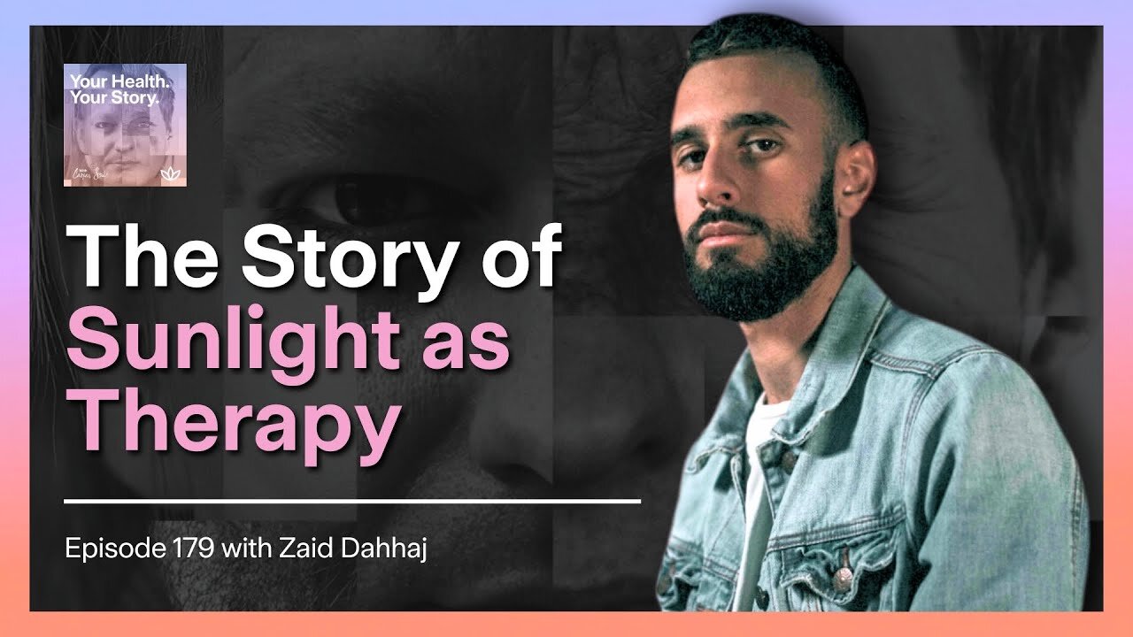 The Story of Sunlight as Therapy with Zaid Dahhaj