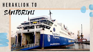 SANTORINI (Greece): Episode 1 - Heraklion (Crete) to Santorini via Superferry II