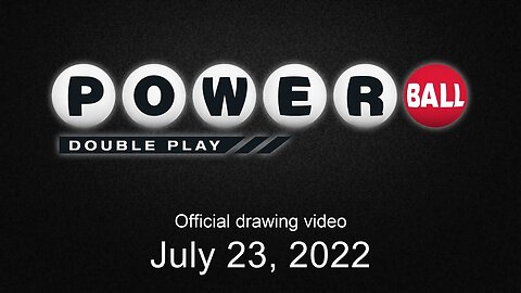 Powerball Double Play drawing for July 23, 2022