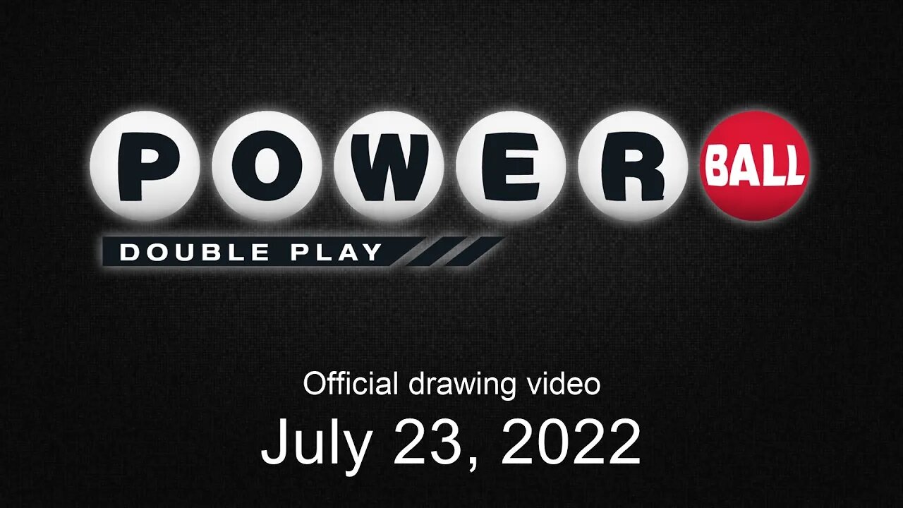 Powerball Double Play drawing for July 23, 2022