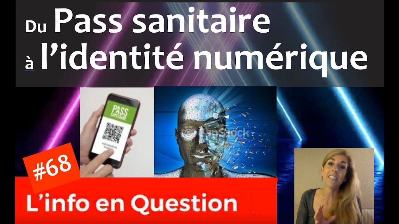 Du paSS sanitaire à l'identité numérique - THALES, ATOS, Alicem, Loi e-ID