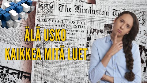 Älä usko kaikkea mitä luet | BlokkiMedia 12.10.2020