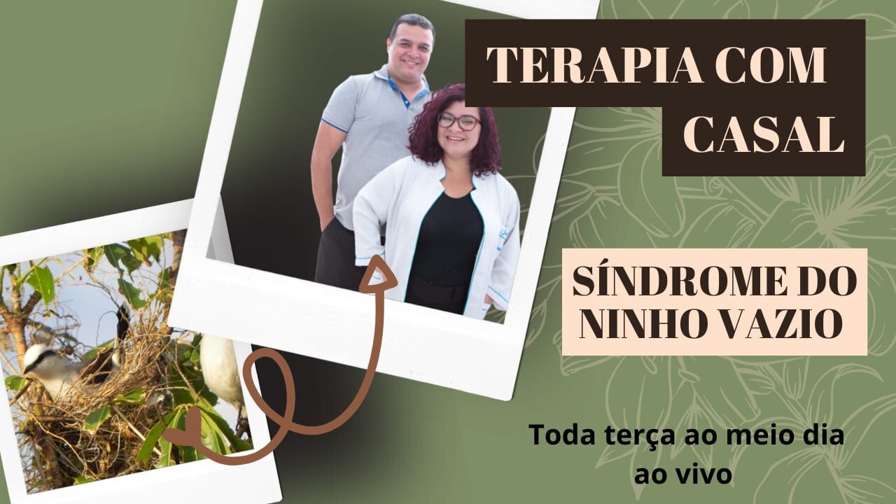 Síndrome do ninho vazio │ Terapia com casais