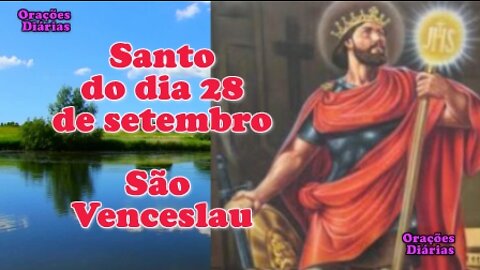 Santo do dia 28 de setembro, São Venceslau