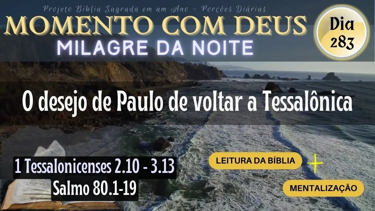 MOMENTO COM DEUS - LEITURA DIÁRIA DA BÍBLIA | MILAGRE DA NOITE - Dia 283/365 #biblia